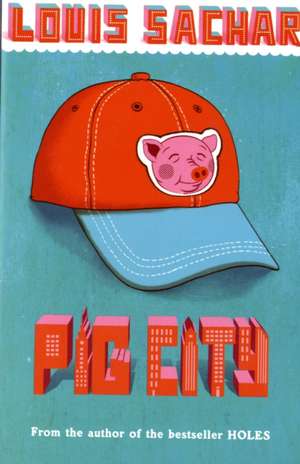 Pig City de Louis Sachar