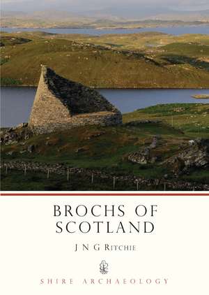 Brochs of Scotland de J.N.G. Ritchie