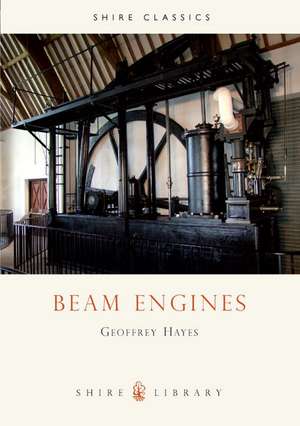 Beam Engines de Geoffrey Hayes