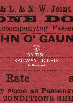 British Railway Tickets de Jan Dobrzynski