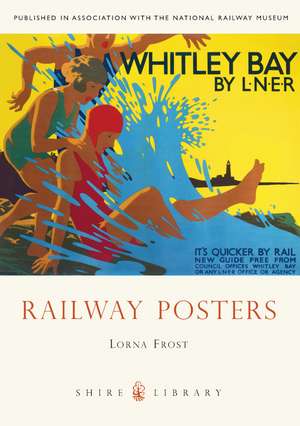 Railway Posters de Lorna Frost