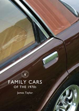 Family Cars of the 1970s de James Taylor