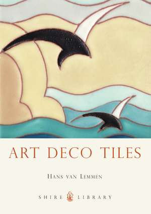 Art Deco Tiles de Hans van Lemmen