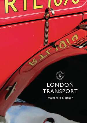 London Transport de MICHAEL H.C. BAKER