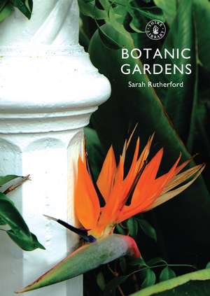 Botanic Gardens de Sarah Rutherford