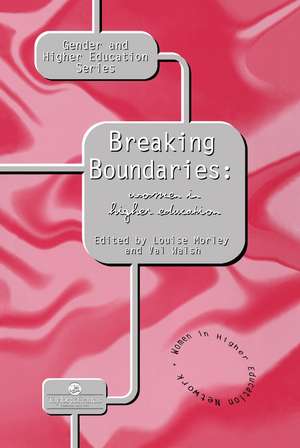 Breaking Boundaries: Women In Higher Education de Val Walsh