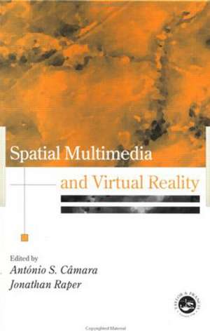 Spatial Multimedia and Virtual Reality de Antonio S. Camara