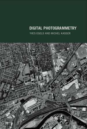 Digital Photogrammetry de Yves Egels