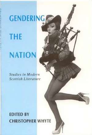 Gendering the Nation de Christopher Whyte