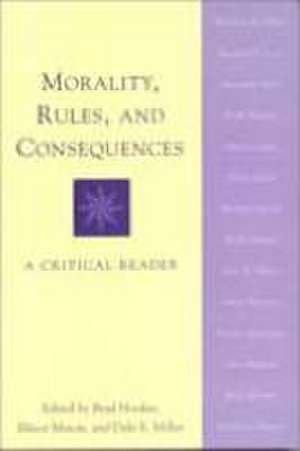 Morality, Rules and Consequences de Brad Hooker