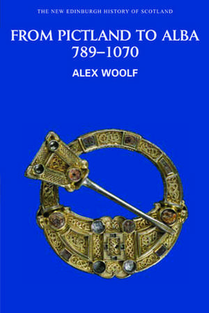 From Pictland to Alba: 789-1070 de Alex Woolf