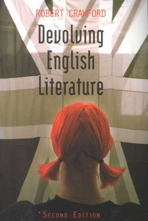 Devolving English Literature de Robert Crawford