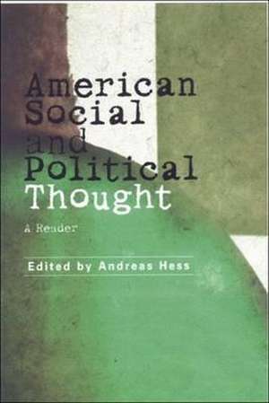 American Social and Political Thought de Andreas Hess