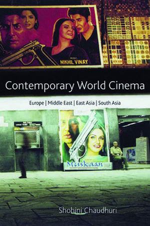 Contemporary World Cinema de Shohini Chaudhuri