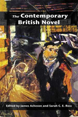 The Contemporary British Novel de JAMES ACHESON