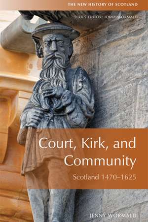 Court, Kirk, and Community de Jenny Wormald