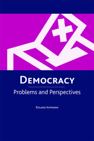 Democracy de Roland Axtmann