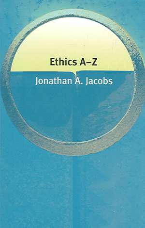 Ethics A-Z de Jonathan Jacobs