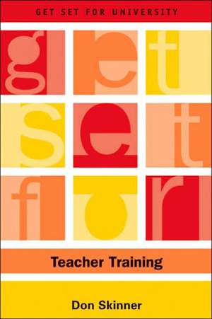 Get Set for Teacher Training de Don Skinner