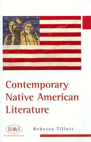 Contemporary Native American Literature de Rebecca Tillett