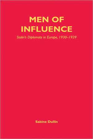 Men of Influence de Sabine Dullin