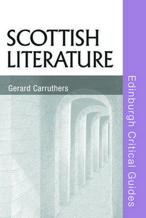 Scottish Literature: The Limits of Sovereign Power de Gerard Carruthers