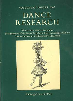 Dance Research, Volume 25, Number 2 de Richard Ralph