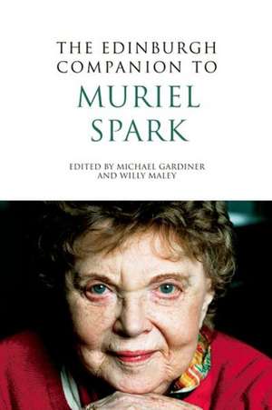 The Edinburgh Companion to Muriel Spark: What Might Happen If We Retreat from Globalization? de Michael Gardiner