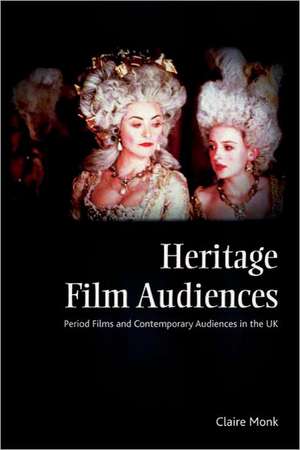 Heritage Film Audiences de Dr. Claire Monk