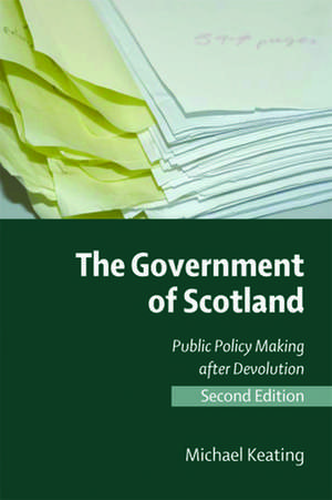 The Government of Scotland de Michael Keating