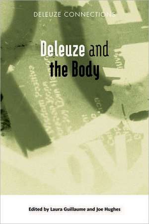 Deleuze and the Body de Laura Guillaume