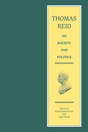 Thomas Reid on Society and Politics de Thomas Reid