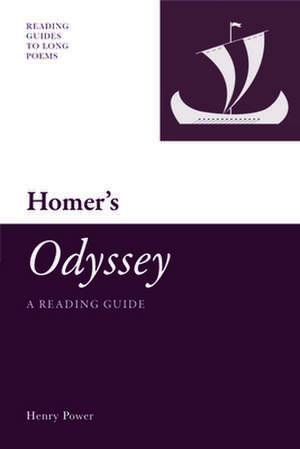 Homer's Odyssey: A Reading Guide de Dr. Henry Power