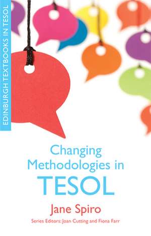 Changing Methodologies in TESOL de Jane Spiro