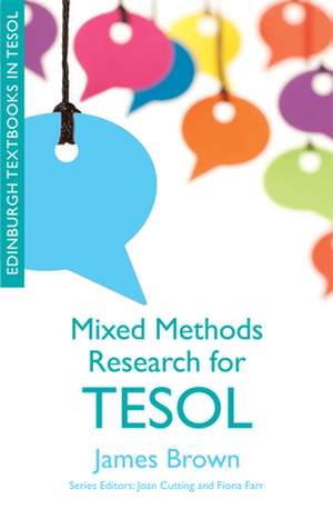 Mixed Methods Research for Tesol: Deleuze Studies Volume 5.2 de James Dean Brown