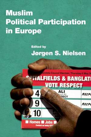 Muslim Political Participation in Europe de Professor Jorgen S. Nielsen