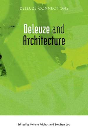 Deleuze and Architecture: An Anthology and Guide de Helen Frichot