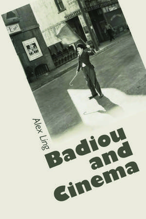 Badiou and Cinema de Alex Ling