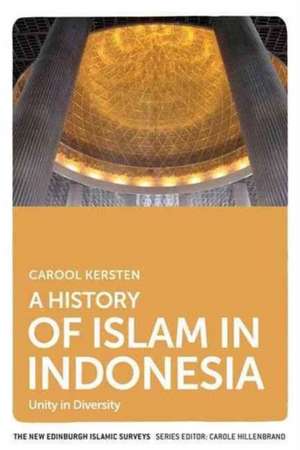 A History of Islam in Indonesia de Carool Kersten