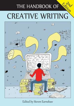 The Handbook of Creative Writing de Steven Earnshaw