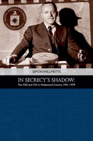 In Secrecy's Shadow de Simon (University of Hull) Willmetts