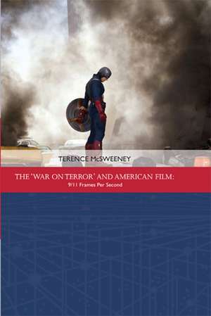 The 'War on Terror' and American Film de Terence McSweeney