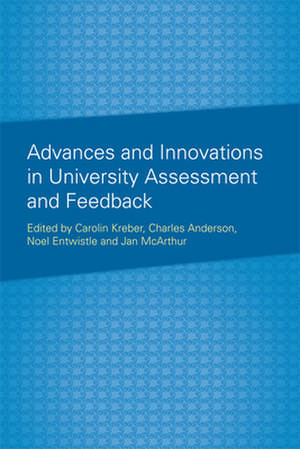 Advances and Innovations in University Assessment and Feedback de Carolin Kreber