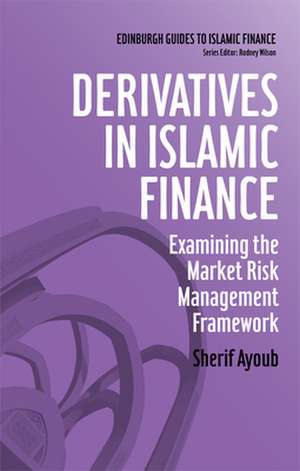 Derivatives in Islamic Finance de Advisory Responsibility Over Treasury Investments and the Development of the Islamic Finance Industry Sherif (Islamic Development Bank) Ayoub