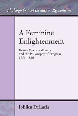 A Feminine Enlightenment de JoEllen DeLucia