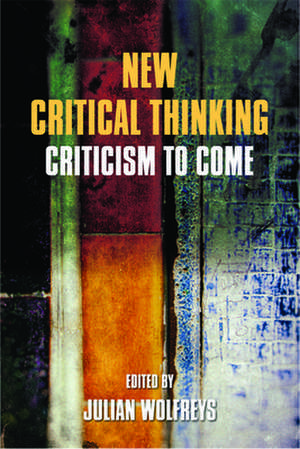 New Critical Thinking de Julian Wolfreys