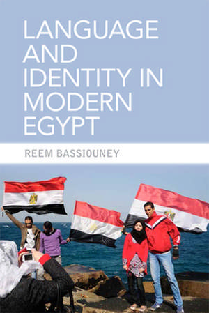 Language and Identity in Modern Egypt de Reem Bassiouney