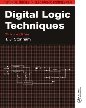 Digital Logic Techniques de John Stonham