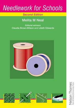 Needlework For Schools de Melita M Neal