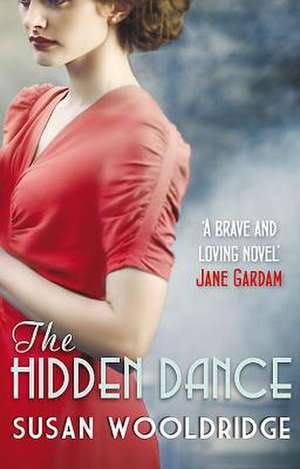 The Hidden Dance de Susan Woolridge